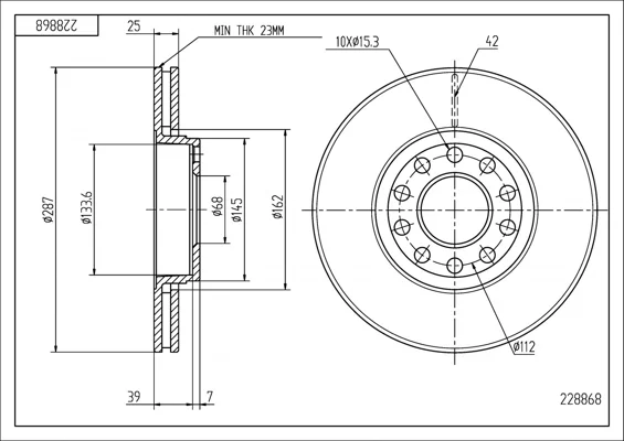 BRZ.KOTOUČ /P/ SUPERB 1.8T 02-08 /288X25 HART 228868 BRZ.KOTOUČ /P/ SUPERB 1.8T 02-08 /288X25 HART 228868